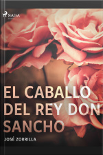 El Caballo Del Rey Don Sancho