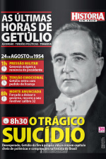 História Em Foco - As Últimas Horas De Getúlio - Edição N°1