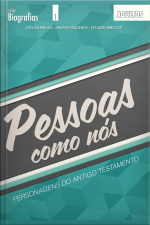 Pessoas Como Nós | Professor: Personagens Do Antigo Testamento