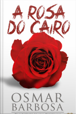 A Rosa Do Cairo