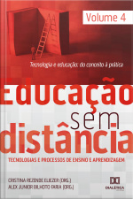 Educação Sem Distância Volume 4: Tecnologia E Educação: Do Conceito À Prática