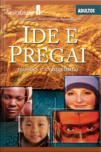 Ide E Pregai | Professor: Missões E Evangelismo