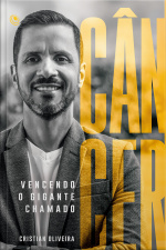 Vencendo O Gigante Chamado Câncer