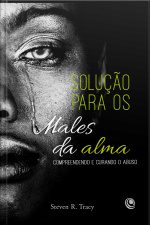 Soluções Para Os Males Da Alma