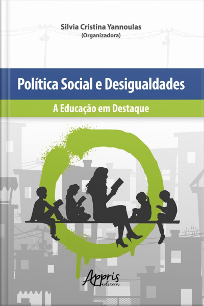 Política Social E Desigualdades: A Educação Em Destaque
