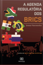 A Agenda Regulatória Dos Brics
