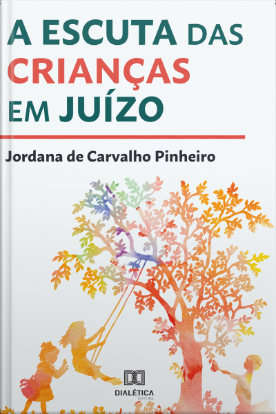 A Escuta Das Crianças Em Juízo