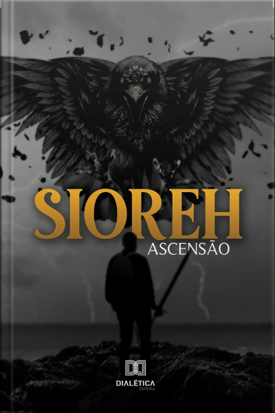 Sioreh: Ascensão