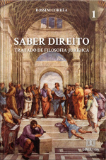 Saber Direito - Volume 1: Tratado De Filosofia Jurídica