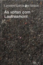 Às Voltas Com Lautréamont