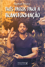 Três Passos Para A Transformação