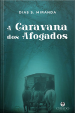 A Caravana Dos Afogados