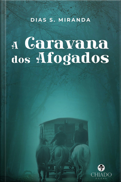 A Caravana Dos Afogados