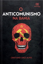 O Anticomunismo Na Bahia
