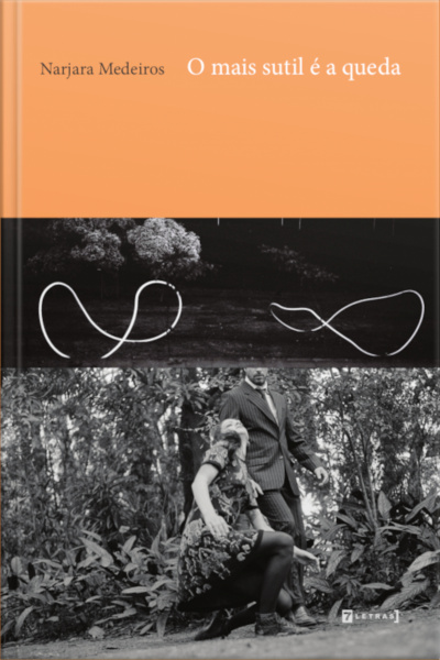 O Mais Sutil É A Queda