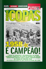 Nossas Copas O Mundo Do Futebol (copa 1958) Edição 1
