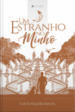 Um Estranho No Minho