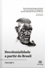 Decolonialidade A Partir Do Brasil - Volume V