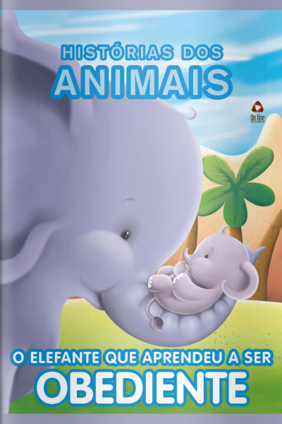 Histórias Dos Animais (elefante) Edição 2