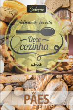Doce Cozinha - Pães - 13/04/2020