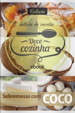 Doce Cozinha - Sobremesas Com Coco - 29/06/2020