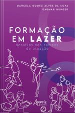 Formação Em Lazer: Desafios Nos Campos De Atuação