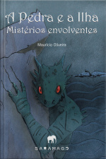 A Pedra E A Ilha - Mistérios Envolventes