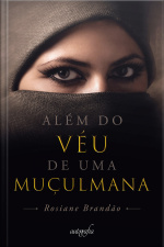 Além Do Véu De Uma Muçulmana