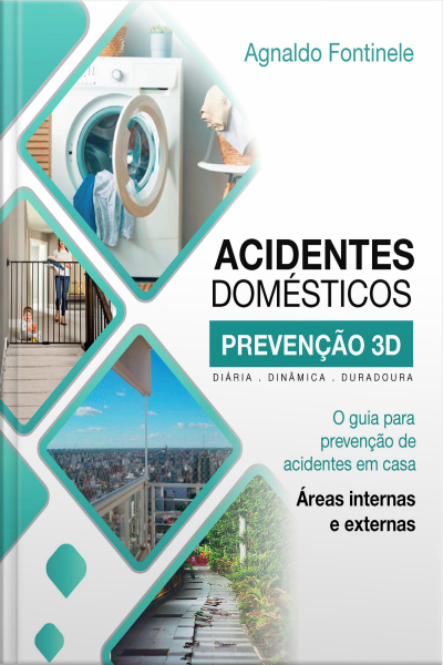 O Guia Para Prevenção De Acidentes Em Casa