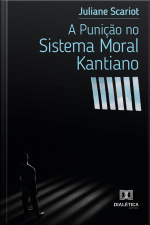 A Punição No Sistema Moral Kantiano