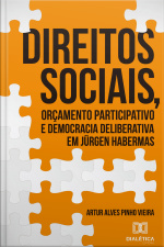 Direitos Sociais, Orçamentos E Democracia Deliberativa Em Jürgen Habermas