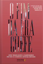 O Fim Da Era Chefe