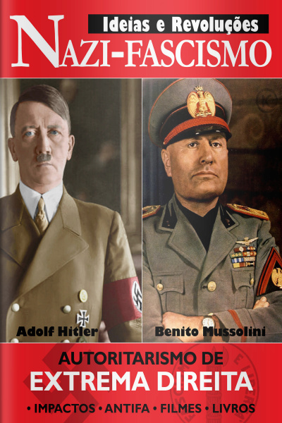 Ideias E Revoluções - Fascismo E Nazismo - 01/07/2020