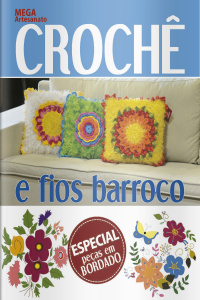 Mega artesanato - Crochê e fios barroco - 01/10/2019