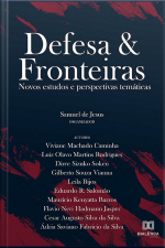 Defesa  Fronteiras: Novos Estudos E Perspectivas Temáticas