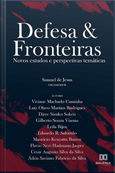Defesa  Fronteiras: Novos Estudos E Perspectivas Temáticas