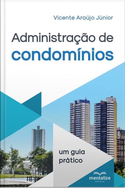 Administração De Condomínios: Um Guia Prático