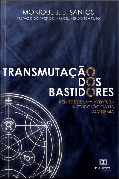 Transmutação Dos Bastidores: Relatos De Uma Aventura Metodológica Na Academia