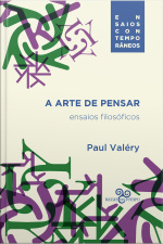 A Arte De Pensar: Ensaios Filosóficos