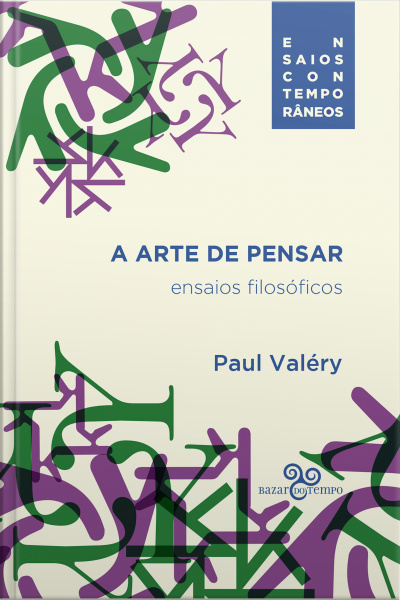 A Arte De Pensar: Ensaios Filosóficos