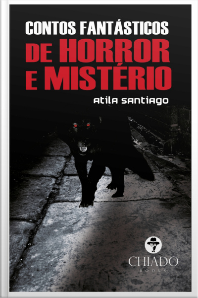 Contos Fantásticos De Horror E Mistério