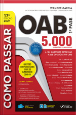 Como Passar Oab 1ª Fase: 5.000 Questões Comentadas