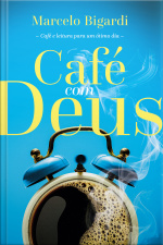 Café Com Deus 2: Café E Leitura Para Um Ótimo Dia