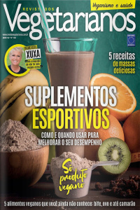 Revista Dos Vegetarianos - Veganismo E Saúde N°168