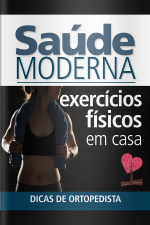 Saúde Moderna - Exercícios Físicos Em Casa - 10/08/2020