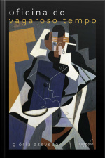 Oficina Do Vagaroso Tempo
