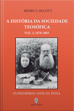 A História da Sociedade Teosófica Vol. II