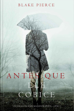 Antes Que Ele Cobice (um Enigma Mackenzie White—livro 3)