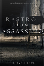 Rastro De Um Assassino (um Mistério De Keri Locke--livro 2)