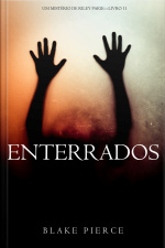 Enterrados (um Mistério De Riley Paige—livro 11)